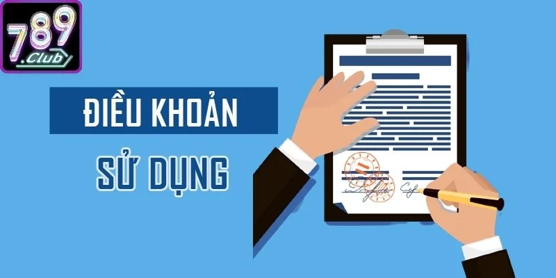 Điều Khoản Sử Dụng 789club Chi Tiết Giúp Bảo Vệ Quyền Lợi 2 Chính sách cốt lõi dành cho mỗi người tham gia